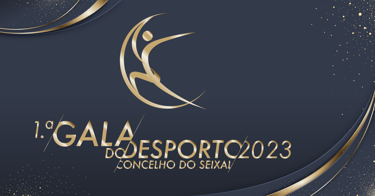 1.ª Gala do Desporto do Concelho do Seixal