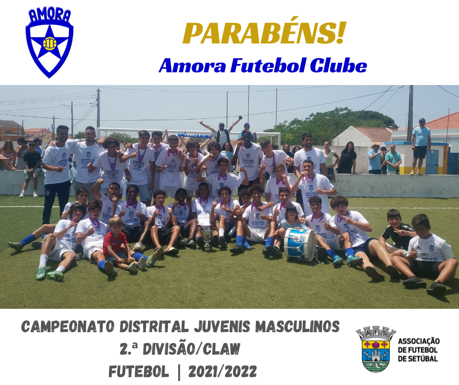 Amora FC (Na rota dos nossos Campeões 2021/2022)