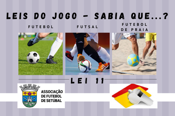 Leis do Jogo – Sabia que…? (Lei 11 - Fora de jogo)