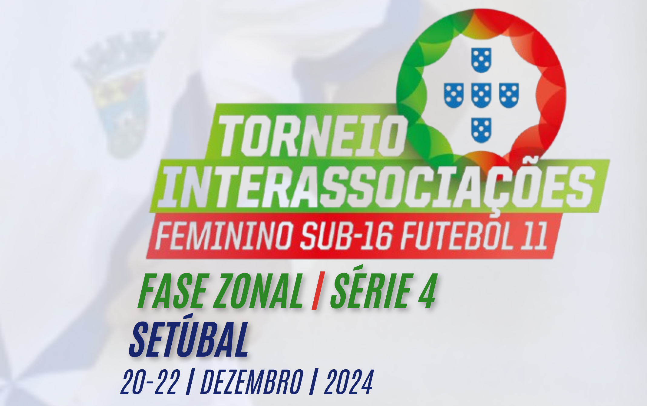 Fase Zonal do Interassociações sub-16 pela AF Setúbal com calendário definido